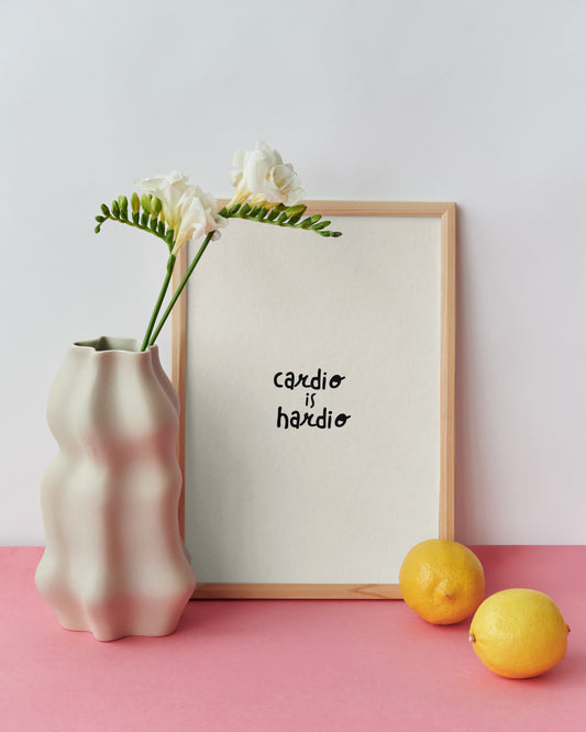 Cardio is Hardio A4 Poster (Unframed)