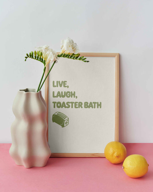 Live Laugh Toaster Bath Green A4 Poster (Unframed)